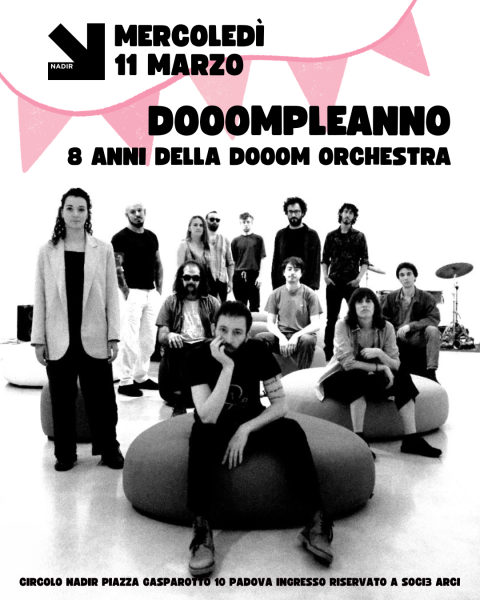 DOOOMPLEANNO - 8 anni di DOOOM Orchestra
