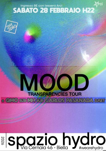 MOOD Transparencies Tour live + qmo b2b mh b2b Carlos Pasanada djset
