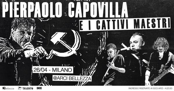 PIERPAOLO CAPOVILLA & I CATTIVI MAESTRI