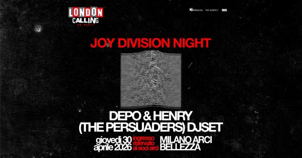 JOY DIVISION NIGHT X LONDON CALLING - UK PARTY