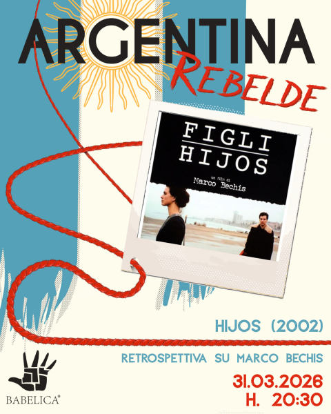 Proiezione di Hijos (2002) – Retrospettiva su Marco Bechis