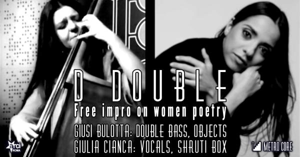 D Double -  Free impro on Women poetry
