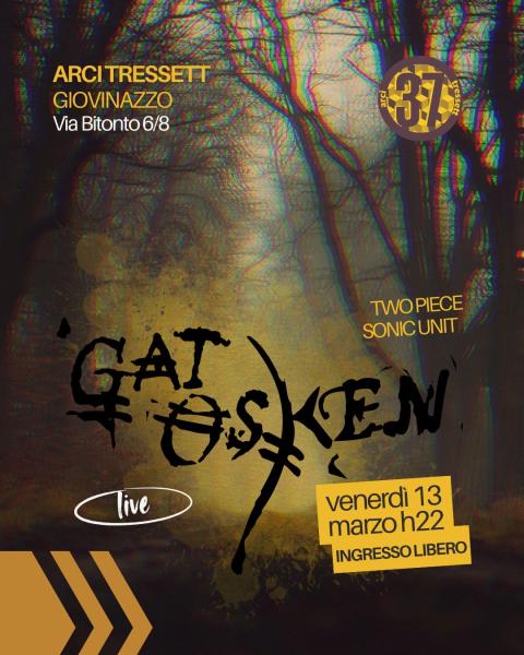 GAT OSKEN - Live concerti