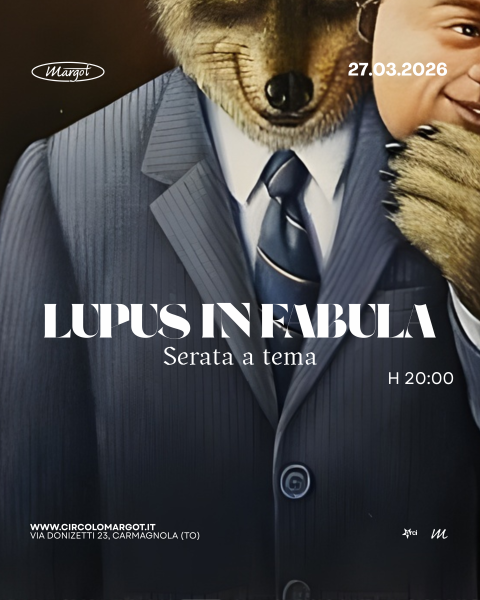 Serata a tema - Lupus in Fabula