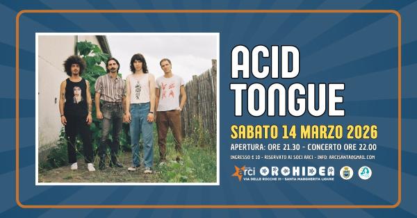 ACID TONGUE (garage - psych rock)