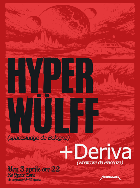 HYPERWULFF+DERIVA @marmellata estrema