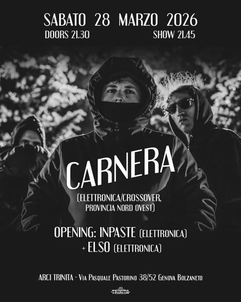 CARNERA (elettronica, crossover) @__carnera__ + INPASTE (elettronica) @tuttipiattirotti + ELSO (elettronica) @elso_computerband