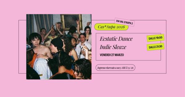 Venerdì 27 marzo | Indie slaze a Cas*Aupa