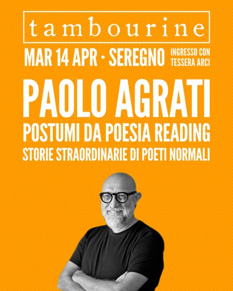 PAOLO AGRATI • POSTUMI DA POESIA “Reading”