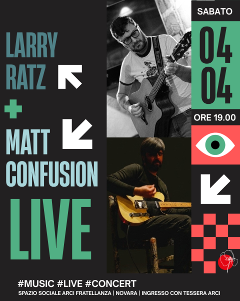 Larry Ratz + Matt Confusion live