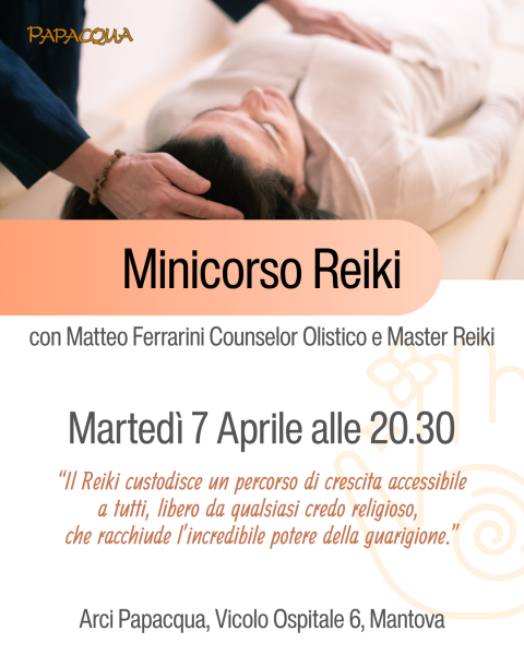 Minicorso Reiki - con Matteo Ferrarini