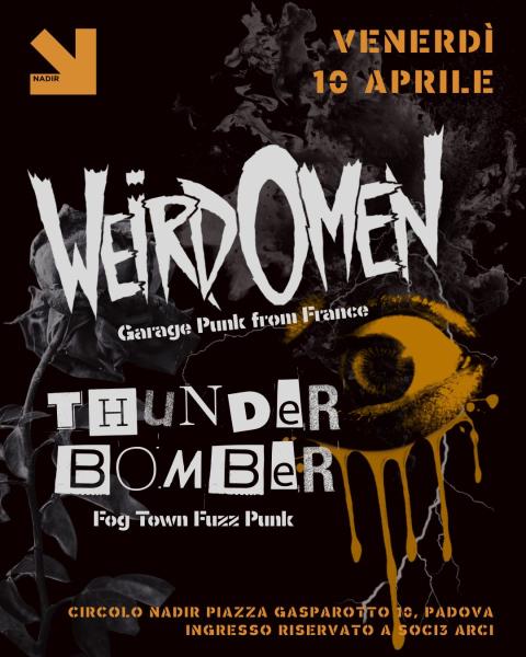 WEIRD OMEN (FR) + THUNDER BOMBER