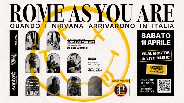 🎸 ROME AS YOU ARE: Il Grunge arriva al Santa!