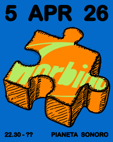 𝑴𝒐𝒓𝒃𝒊𝒅𝒐: DNA, Pachino e Acid B Dj Set // 05.04 @PianetaSonoro