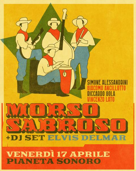 🪘 𝗠𝗢𝗥𝗦𝗢 𝗦𝗔𝗕𝗥𝗢𝗦𝗢 Live + 𝗘𝗹𝘃𝗶𝘀 𝗗𝗲𝗹𝗺𝗮𝗿 Dj Set // 17.04 @PianetaSonoro