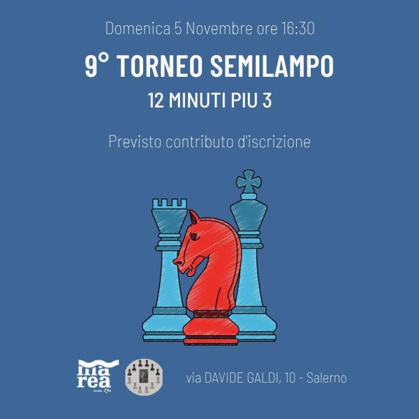 ♟️𝟗° 𝐓𝐨𝐫𝐧𝐞𝐨 𝐬𝐞𝐦𝐢𝐥𝐚𝐦𝐩𝐨 𝐝𝐢 𝐒𝐜𝐚𝐜𝐜𝐡𝐢. 𝟏𝟐 𝐦𝐢𝐧𝐮𝐭𝐢 𝐩𝐢𝐮̀ 𝟑.