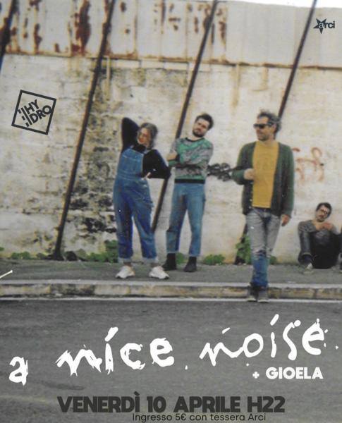 A nice noise + Gioela