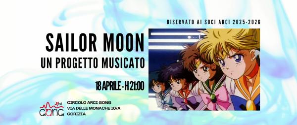 Sailor Moon - Un progetto musicato