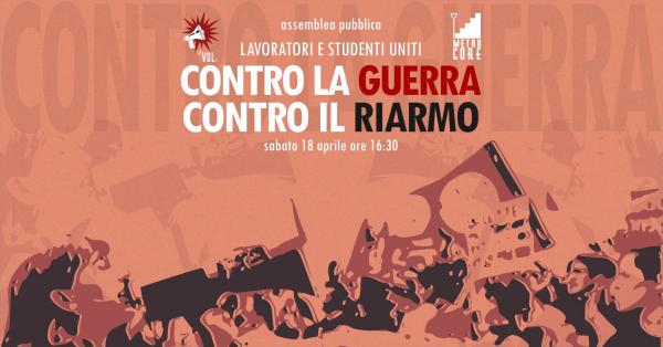 Contro la guerra, contro il riarmo