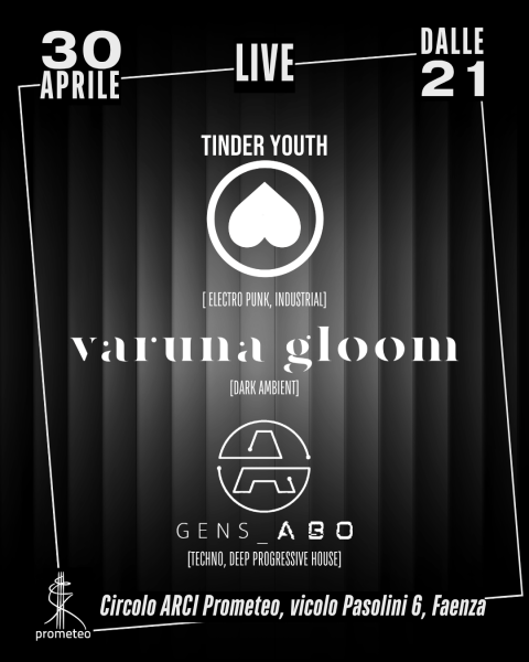 ELECTROEVENING Live sets Tinder Youth + Varuna Gloom + gens_abo