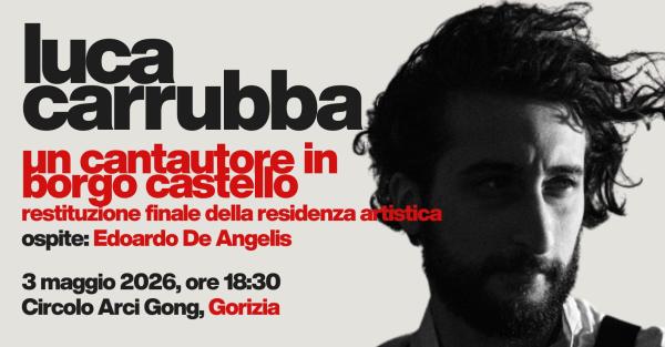 Luca Carrubba "Un cantautore in Borgo Castello"