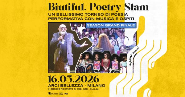 BIUTIFUL. UN BELLISSIMO TORNEO DI POETRY SLAM
