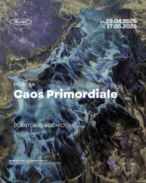 Mostra - Caos Primordiale
