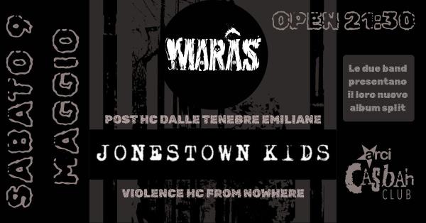 LIVE // MARÂS + JONESTOWN KIDS // PRESENTAZIONE DEL LORO NUOVO ALBUM SPLIT