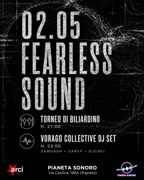 🌪️ 𝗙𝗘𝗔𝗥𝗟𝗘𝗦𝗦 𝗦𝗢𝗨𝗡𝗗: Torneo di biliardino + Vorago Collective Dj Set // 02.05 @Pianeta