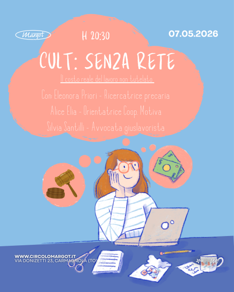 Cult - Senza rete: il costo del lavoro non tutelato