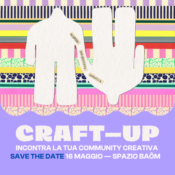 CRAFT—UP ✱ Incontra la tua community creativa