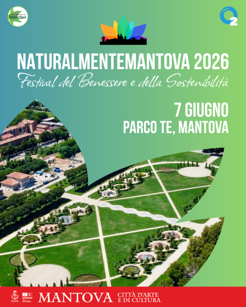 Naturalmentemantova - Festival del Benessere e della Sostenibilità