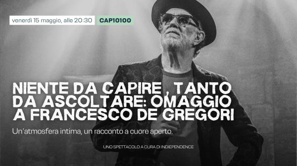 Niente da capire, tanto da ascoltare: omaggio acustico a Francesco De Gregori