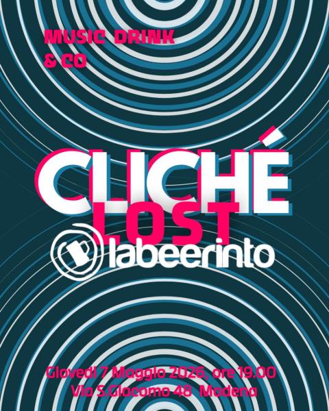 Cliché Lost @ Labeerinto