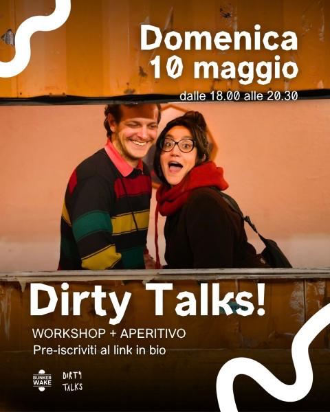 ✨ DIRTY TALKS x BUNKER WAKE ✨