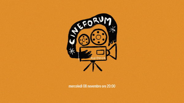CINEFORUM AVIONICA // vieni a scoprire il film!
