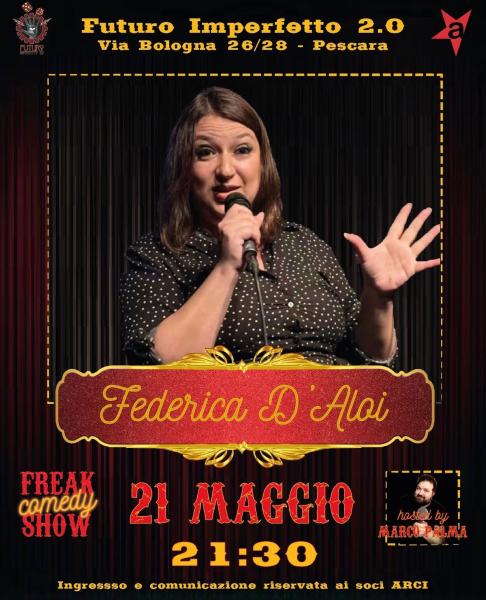 FEDERICA D'ALOI - FREAK COMEDY SHOW!