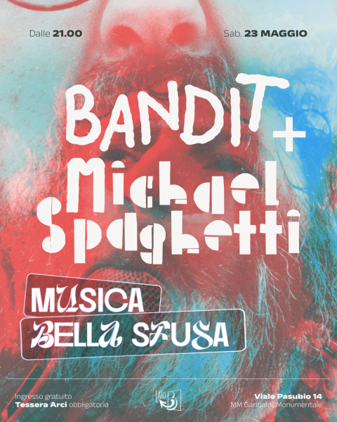Musica Bella Sfusa – Bandit + Michael Spaghetti