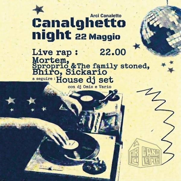 CANALGHETTO NIGHT!