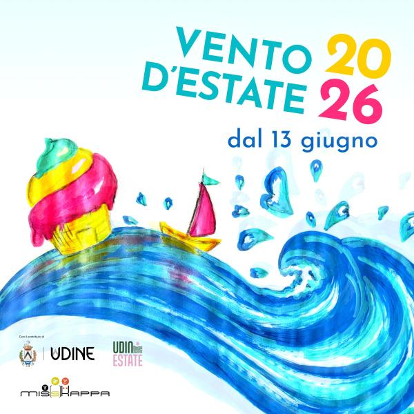VENTO D'ESTATE - DAL 13 GIUGNO AL 29 AGOSTO