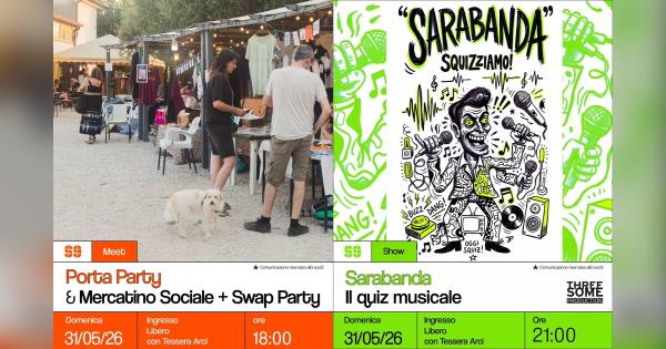 Porta Party (+ Mercatino Sociale + Swap Party) & Sarabanda – Il quiz musicale