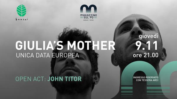 Giulia’s Mother – open act: John Titor