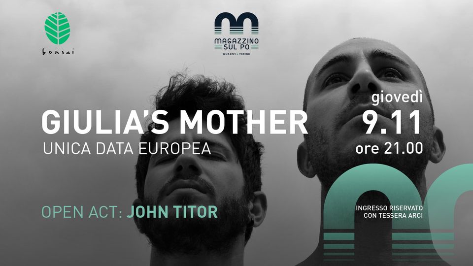 Giulia's Mother live - open act: John Titor