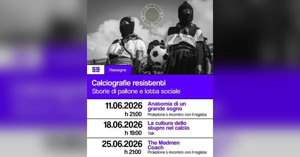 Calciografie resistenti – Il rapporto tra calcio e cultura dello stupro