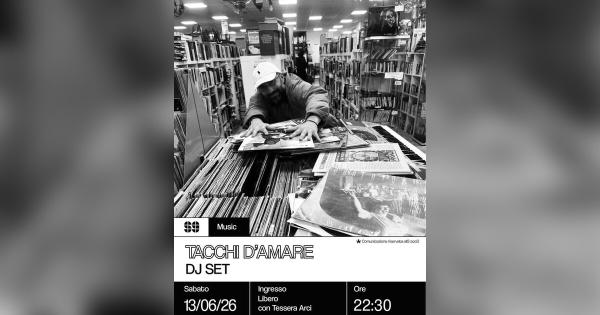 Tacchi d’amare – DJ Set