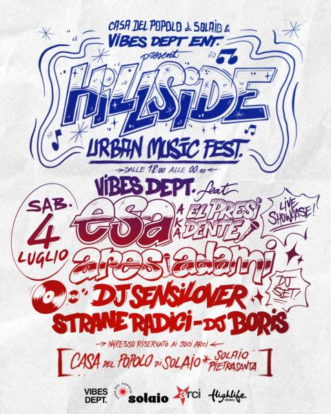Hillside Urban Music Fest: Esa a.k.a El Presidente + Ares Adami
