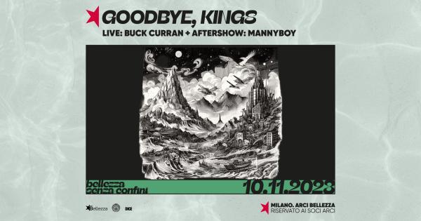 GOODBYE, KINGS