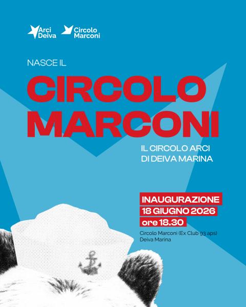 Nasce il CIRCOLO MARCONI | Arci Deiva