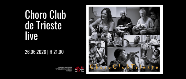 Concerto live Choro Club Trieste @Circolo Arci Gong