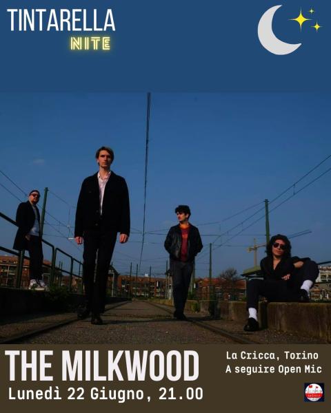 TINTARELLA NITE - The Milkwood